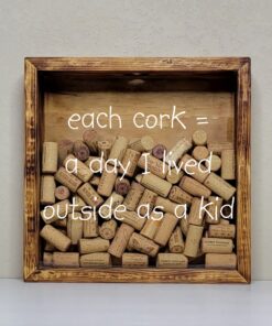 GEN X each cork equals 1 days I lived outside as a kid