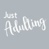 Just Adulting
